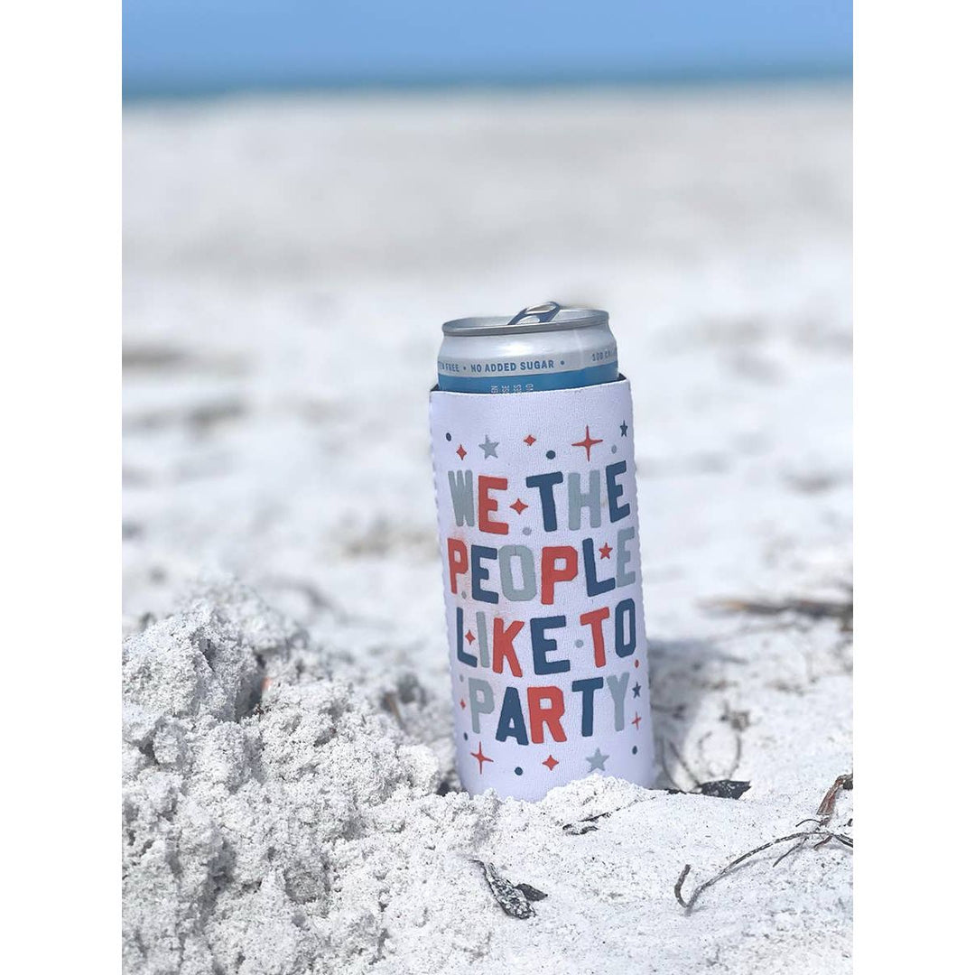 We The People Like to Party Coozie